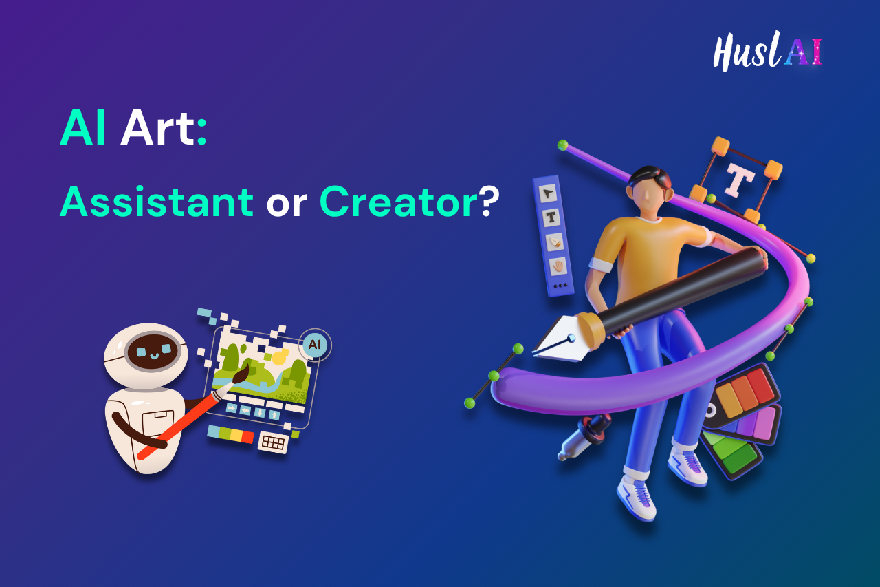 AI Art: Assistant or Creator? How HuslAI Transforms Your Content Workflow AI Art: Assistant or Creator? How HuslAI Transforms Your Content Workflow