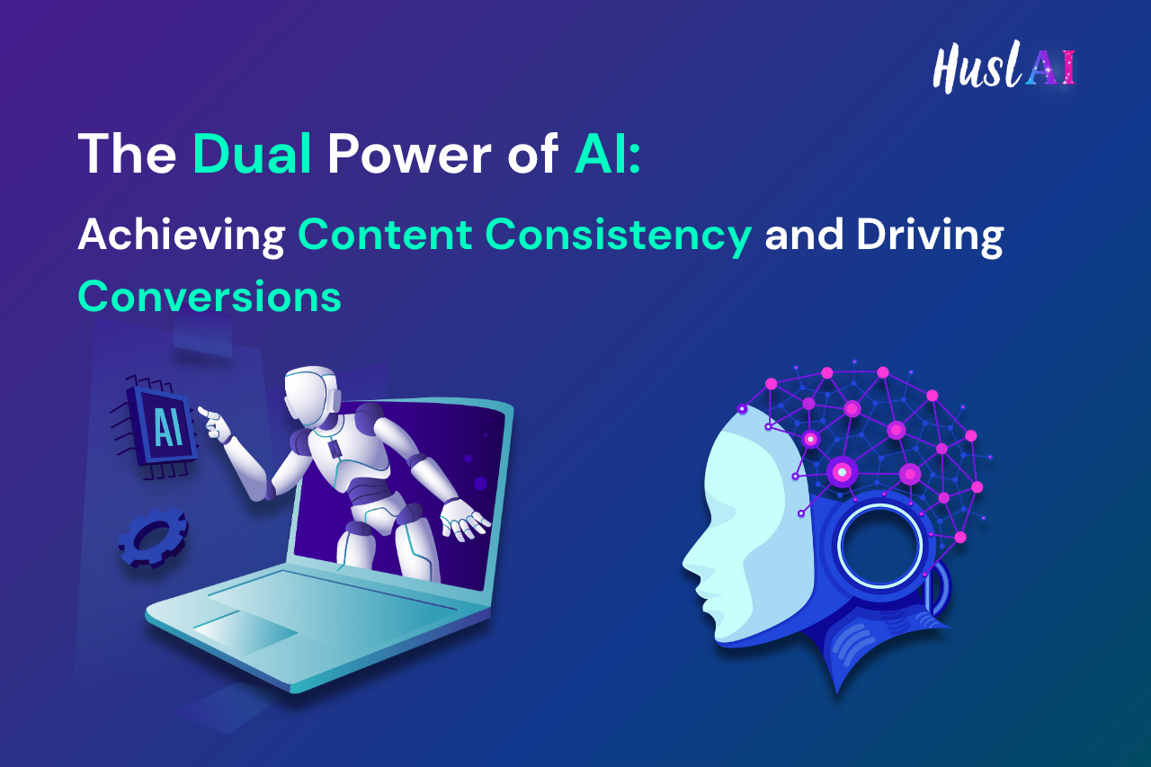 The Dual Power of AI: Achieving Content Consistency and Driving Conversions