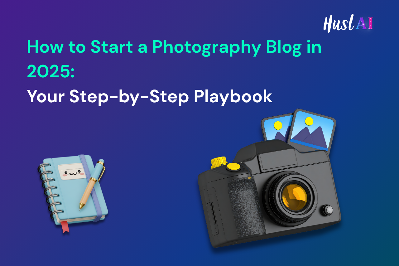 How to Start a Photography Blog in 2025: Your Step-by-Step Playbook How to Start a Photography Blog in 2025: Your Step-by-Step Playbook