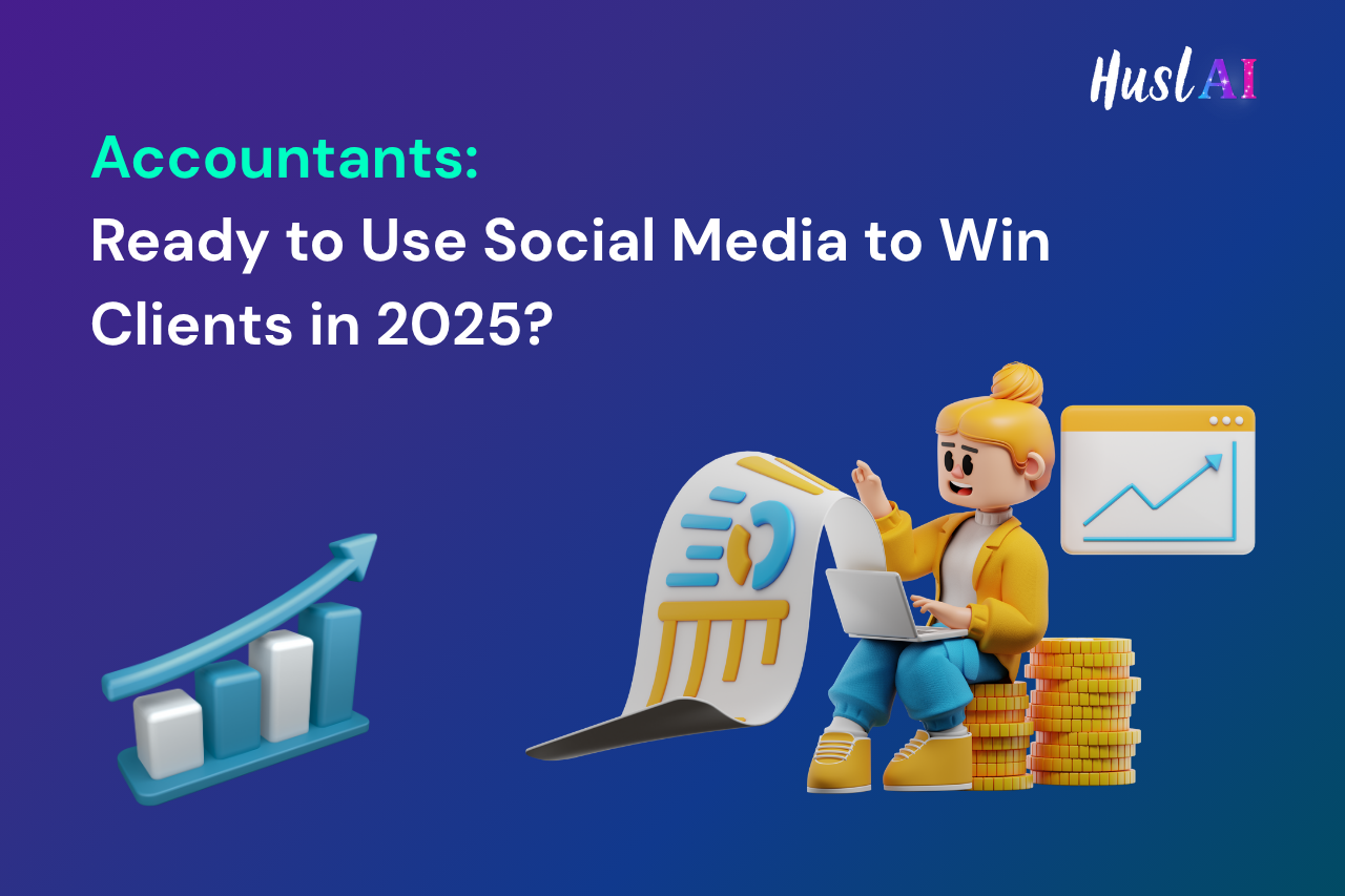 Accountants: Ready to Use Social Media to Win Clients in 2025? Accountants: Ready to Use Social Media to Win Clients in 2025?