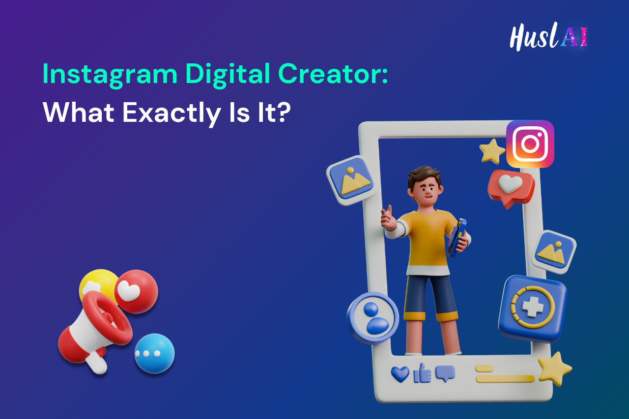 Instagram Digital Creator: What Exactly Is It?